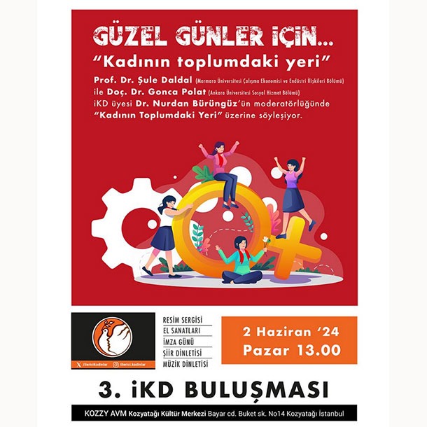 “GÜZEL GÜNLER İÇİN Kadının Toplumdaki Yeri”