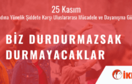 BİZ DURDURMAZSAK DURMAYACAKLAR!